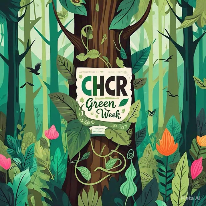 CHCR Green Week is Underway!